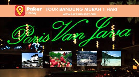 Tour Bandung Murah 1 Hari