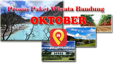 Promo Paket Wisata Bandung Oktober