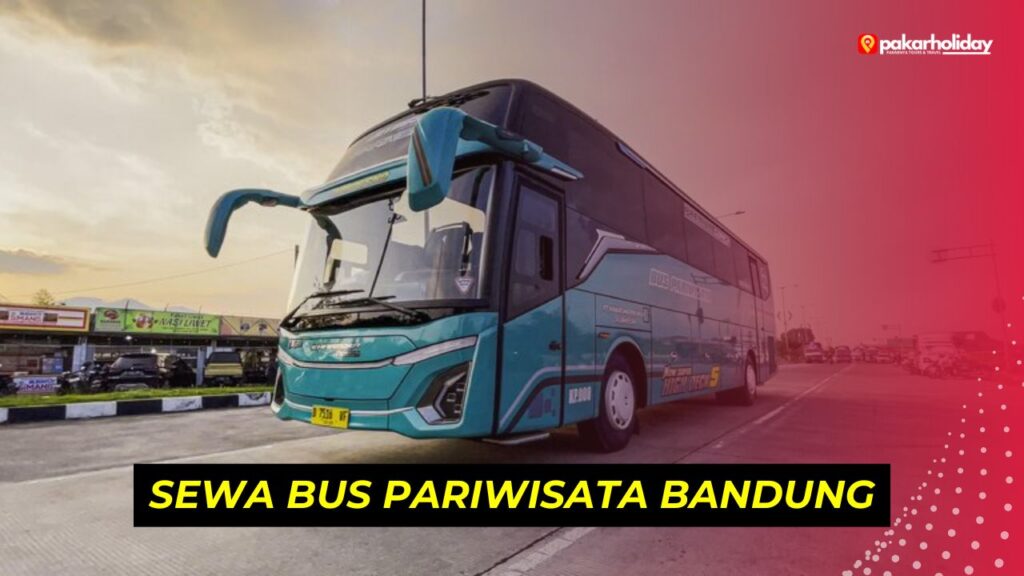 Sewa Bus Pariwisata Bandung